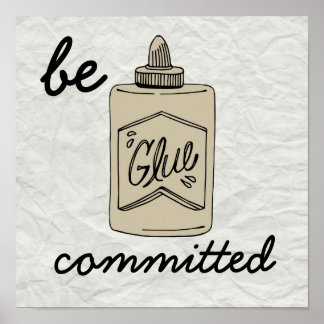 Old School "Be Committed" Poster