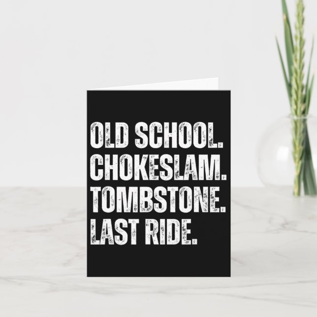 Old School Chokeslam Tombstone Last Ride Fathers M Card (Front)