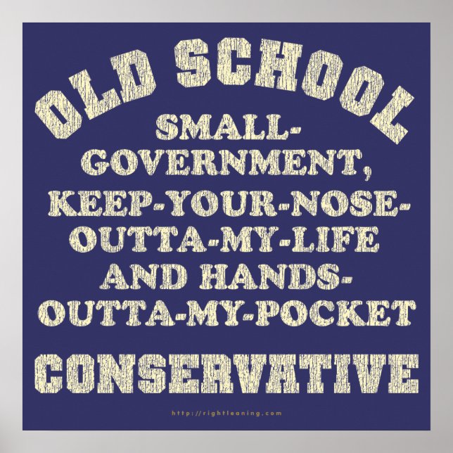 Old School Conservative Poster (Front)