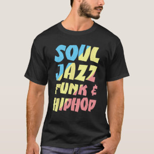 Old School Hip Hop Jazz Lover Future Rapper Rap Mu T-Shirt