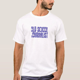 Old School Journalist T-Shirt
