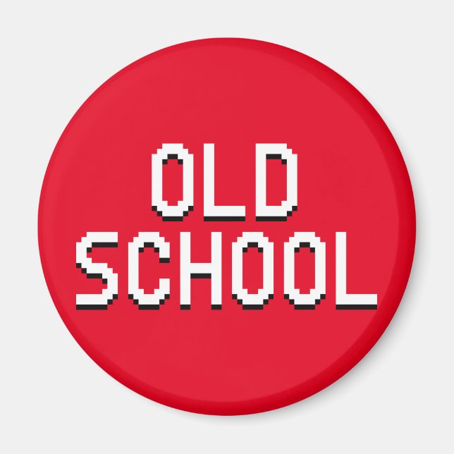 OLD SCHOOL MAGNET (Front)