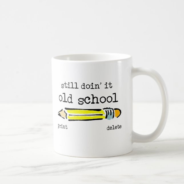 Old School Pencil Funny Mug Humour (Right)