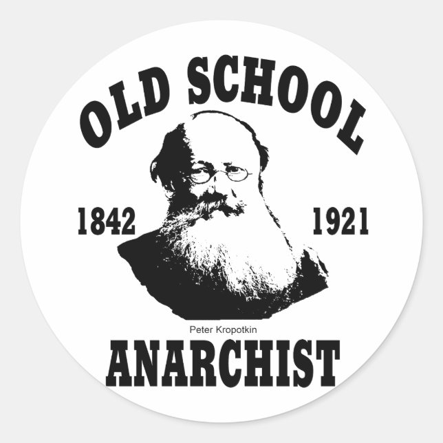 Old School  --  Peter Kropotkin Classic Round Sticker (Front)