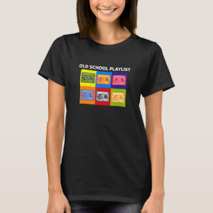 Old School Playlist Cassette Tape Vintage Radio Re T-Shirt