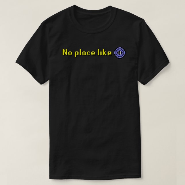 Old School Runescape No Place Like Home Classic Ga T-Shirt (Design Front)