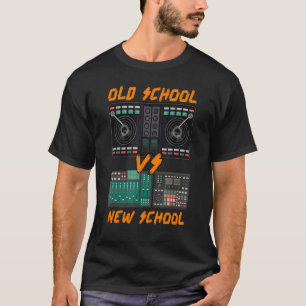 Old School Set Vs New School Set Play Music Dj T-Shirt