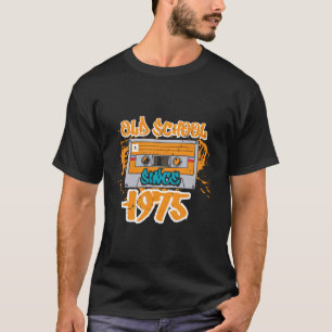 Old School Since 1975 45Th Birthday Gifts Cool Cas T-Shirt