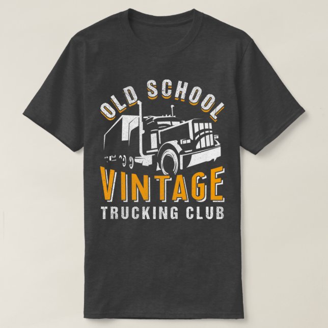 Old School Vintage Trucking Club 1 T-Shirt (Design Front)