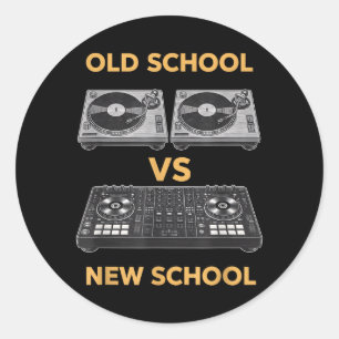 Old School Vs New School Dj Turntable Vs Classic Round Sticker