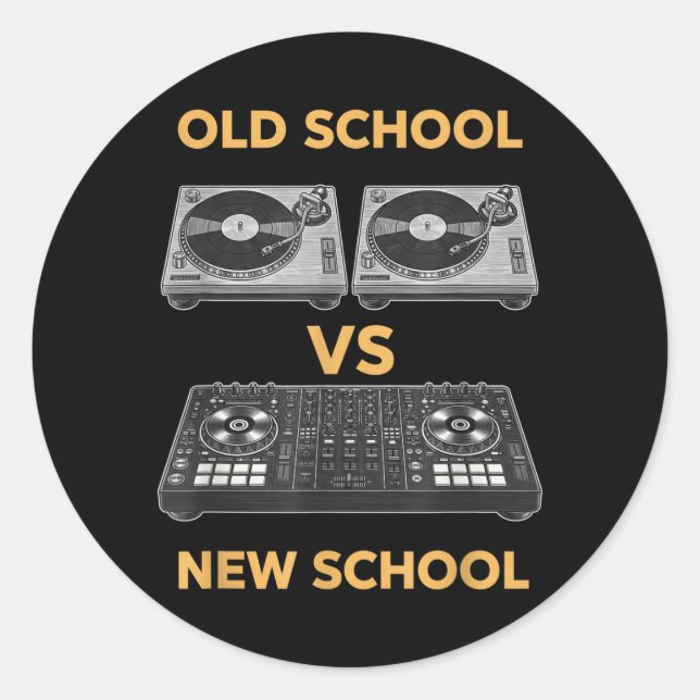 Old School Vs New School Dj Turntable Vs Classic Round Sticker (Front)
