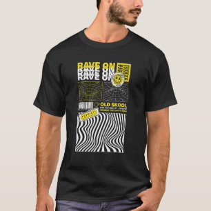 Old Skool Raver OldSkool Raving Flyer Rave Party T-Shirt