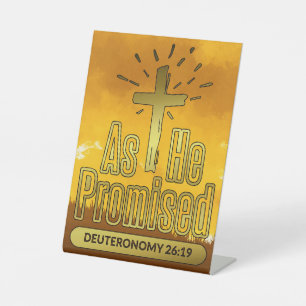 Old Testament As He Promised Deuteronomy 26:19 Pedestal Sign
