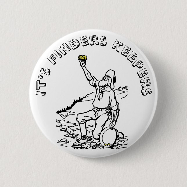 Old Time Gold Prospector 6 Cm Round Badge (Front)