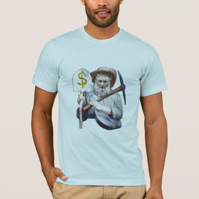 old timey prospector T-Shirt (Front)