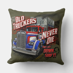 Old Trucker Never Die Cushion
