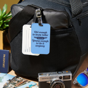 Old vs. Young custom monogram Luggage Tag