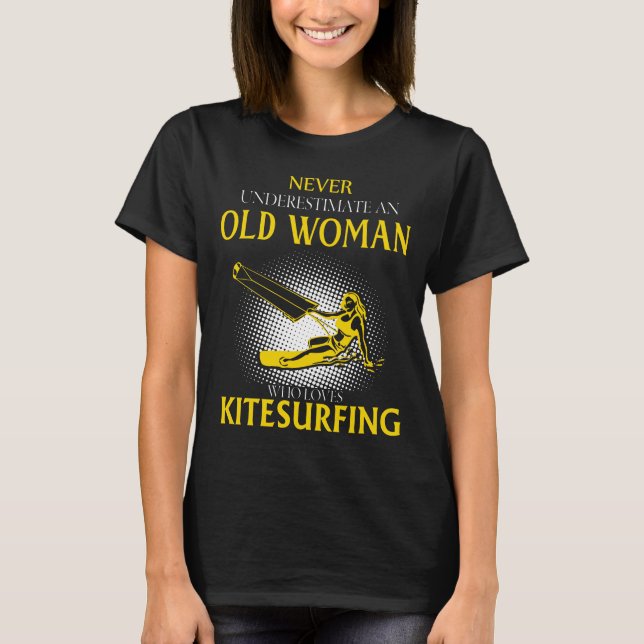 Old Woman Who Loves KITESURFING T-Shirt (Front)