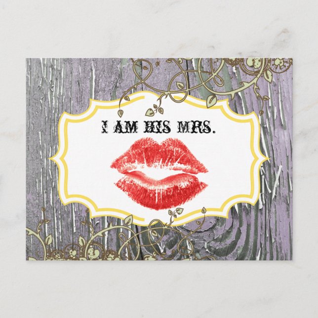 Old Wood Country Chic Swirly Vine I am His Mrs. Postcard (Front)