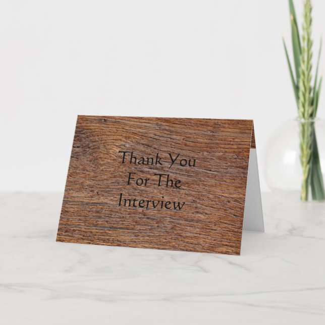 Old Wood Grain Thank You For The Interview Card (Front)