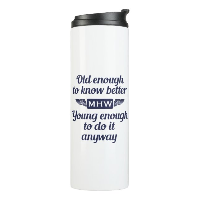 "Old & Young" custom monogram tumbler (Rotated Left)