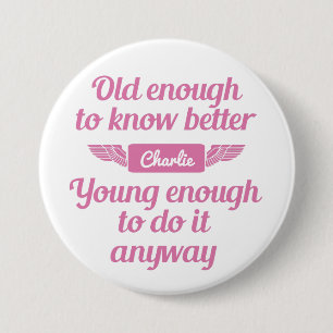 "Old & Young" custom name buttons