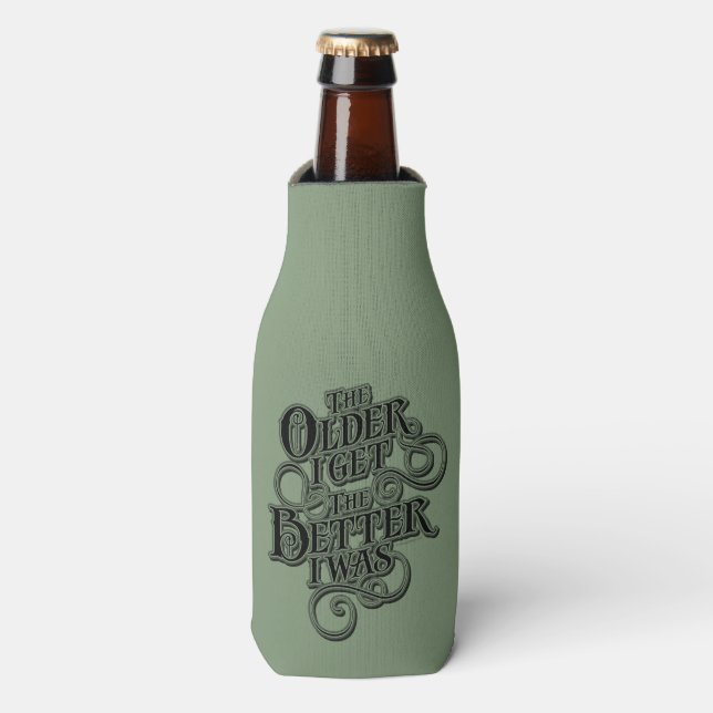 Older Better Bottle Cooler (Bottle Front)