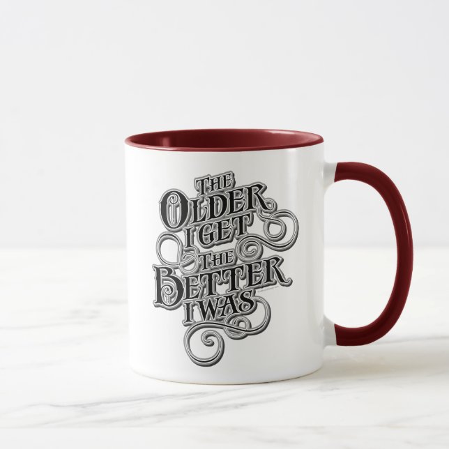 Older Better Mug (Right)
