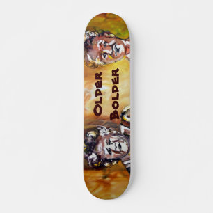 Older Bolder Ladies Skateboard