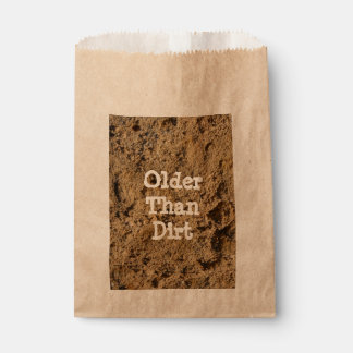 Older Than Dirt Favour Bag