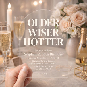 Older Wiser Hotter Elegant Ivory Bold Birthday  Acrylic Invitations