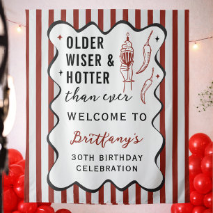 Older Wiser Hotter Fabric Birthday Welcome Sign Tapestry