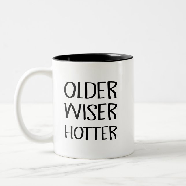 Older Wiser Hotter Two-Tone Coffee Mug (Left)