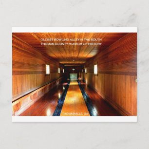 OLDEST BOWLING ALLEY IN THE SOUTH, THOMASVILLE, GA POSTCARD