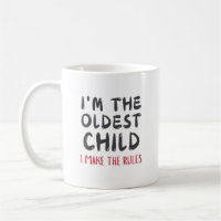 Oldest Child – I Make the Rules Personalised