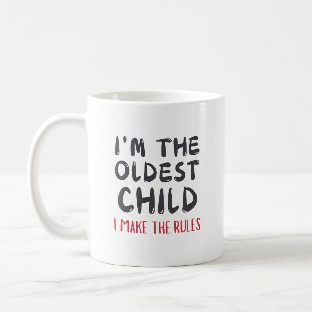 Oldest Child – I Make the Rules Personalized Coffee Mug (Left)