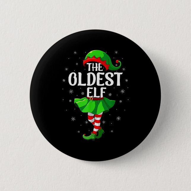 Oldest Elf Christmas Girls Women Elf Squad Xmas Fa 6 Cm Round Badge (Front)