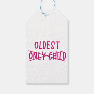 Oldest with Only Child Crossed Out Gift Tags