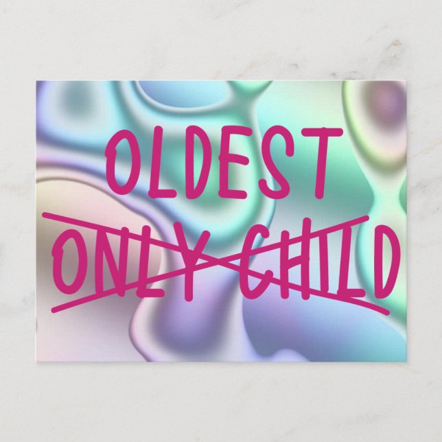 Oldest with Only Child Crossed Out Hologram  Postcard (Front)
