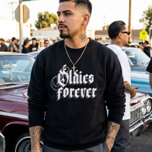 Oldies forever  sweatshirt