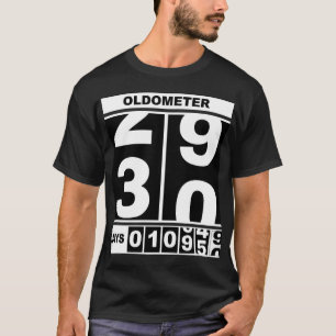 Oldometer 30th Birthday Funny Milestone Odometer T-Shirt