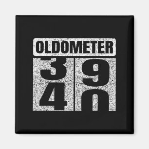 Oldometer &#; -40 40th Birthday 40 Year Old Funny Magnet