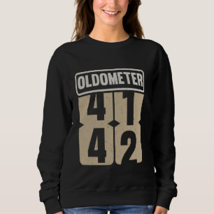 Oldometer 41-42 Funny Birthday Live Legend Turning Sweatshirt