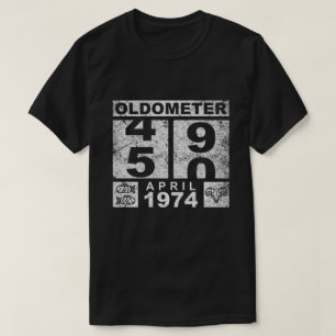 oldometer 50 , april 1974 Funny Oldometer Birthday T-Shirt