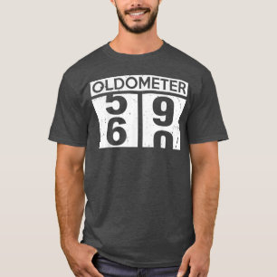 Oldometer 59 60 60th Birthday Funny Men Dad Father T-Shirt