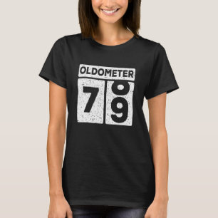 Oldometer 78 79 79th Birthday T-Shirt