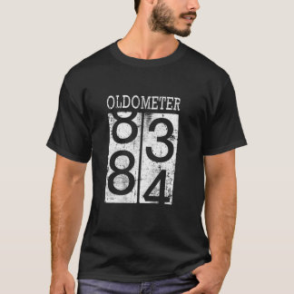Oldometer Funny 84th Birthday Distressed Dad Joke T-Shirt