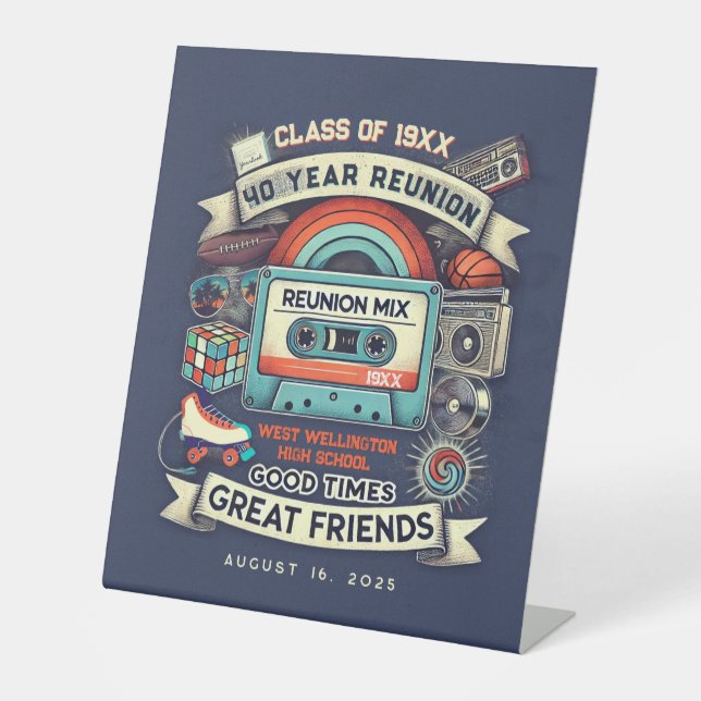 Oldschool Retro 80s Colourful Mixtape Class Reunio Pedestal Sign (Front)