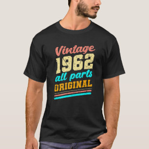 Oldtimer 1962 All Parts Original 60 Years 60Th Bir T-Shirt