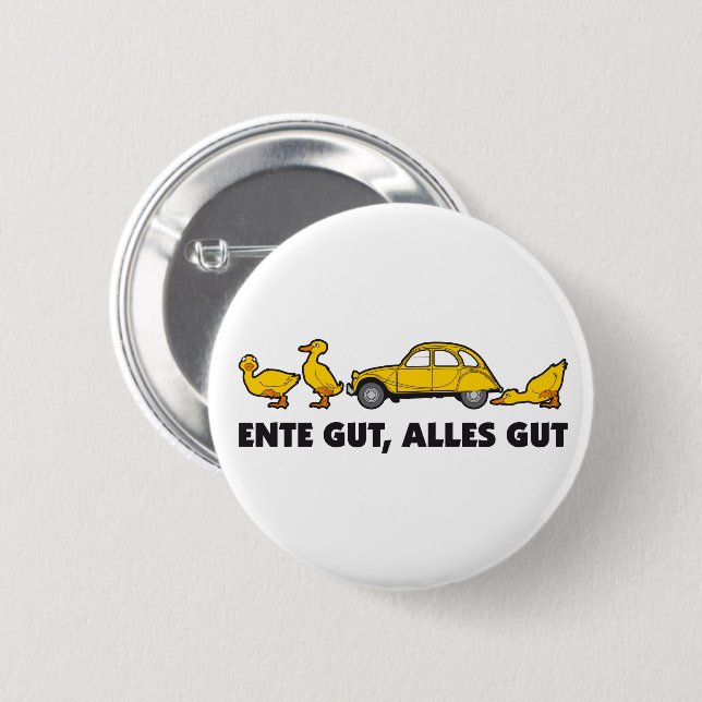 Oldtimer 2cv Farbe Gelb Ente gut Slogan 6 Cm Round Badge (Front & Back)